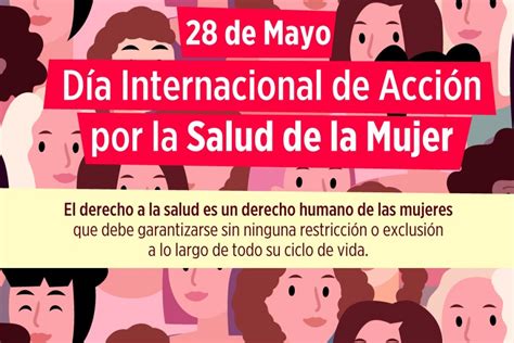 28 De Mayo Día Internacional De Acción Por La Salud De La Mujer