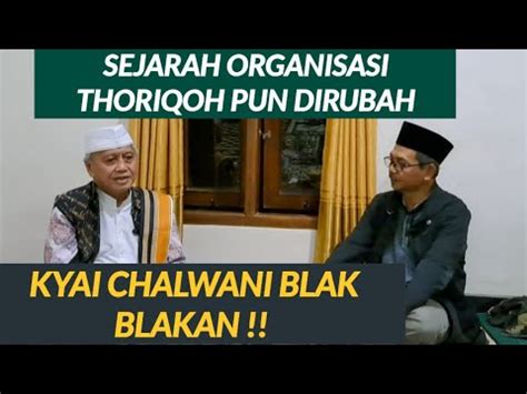 Kyai Chalwani Tegas Ada Yg Merubah Sejarah Berdirinya Jatman Siapa