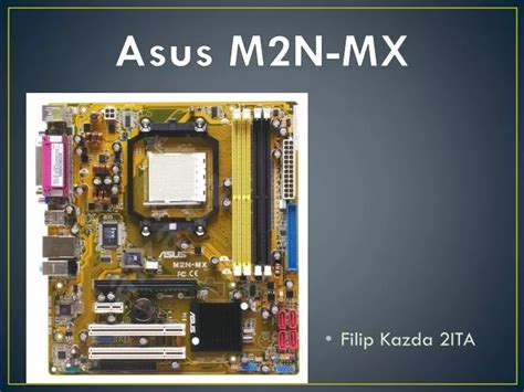 PPT - Asus M2N-MX PowerPoint Presentation, free download - ID:3156250