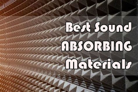 Best Sound Absorbing Materials To Improve The Acoustics In Your Room