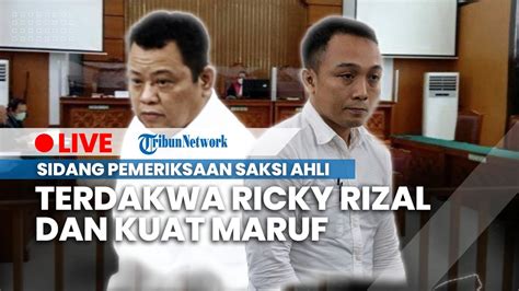 Live Sidang Pemeriksaan Saksi Yang Meringankan Terdakwa Ricky Rizal