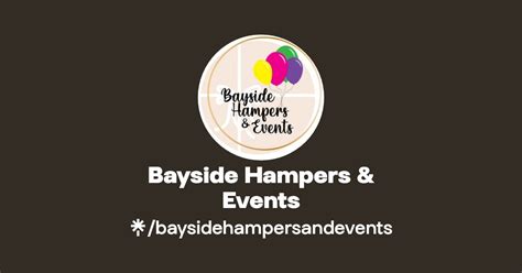 Bayside Hampers Events Instagram Facebook TikTok Linktree