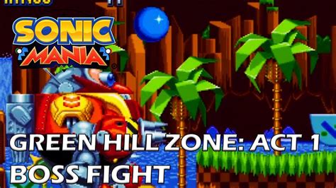 Sonic Mania Green Hill Zone Act 2 Boss Fight Youtube