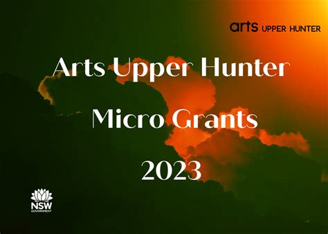 Arts Upper Hunter Micro Grants 2023 Arts Upper Hunter