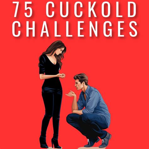Cuckold Challenges Hotwife Cuck Bull Activities Ideas Swinger Lifestyle Dares Husband Hot Wife