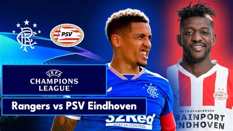 Rangers Psv Eindhoven Uefa Champions League Playoffs Leg Live