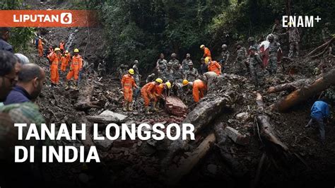 Tanah Longsor Dan Banjir Bandang Tewaskan 70 Orang Di India Liputan6