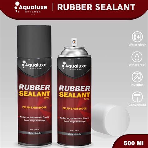 Jual Tertarik Aqualuxe Rubber Sealant Pelapis Anti Bocor Waterproof