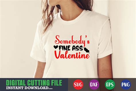 Somebody S Fine Ass Valentine SVG Graphic By Graphics Studio Creative Fabrica