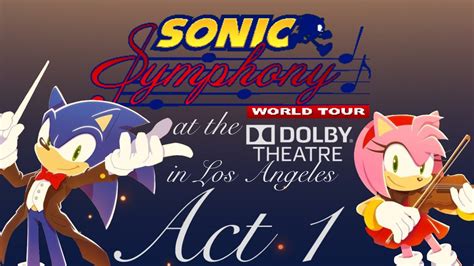 Sonic Symphony Tour 2023 Los Angeles Dolby Theater Act 1 YouTube