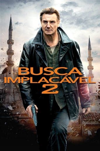 Assistir Busca Implacável 2 2012 Dublado Online Grátis em HD