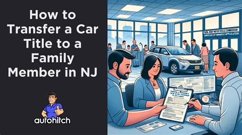 Title Transfer Nj Appointment Navigating The Complexities Of Vehicle Ownership
