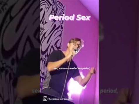 Period Sex Stand Up Comedy Jordan Leer Youtube
