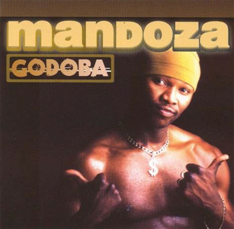 Mandoza 2001 Godoba Mandimedia Free Download Borrow And