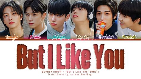 BOYNEXTDOOR But I Like You 돌아버리겠다 Lyrics Color Coded Han Rom Eng