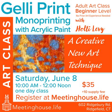 Gelli Print Monoprinting With Acrylic Paint The Meetinghouse