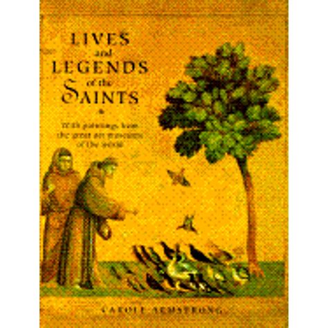 Lives and Legends of the Saints (Hardcover) by Carole Armstrong