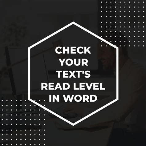 How To Check Reading Level In Word Adazing
