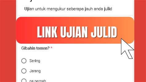 Gratis Link Tes Ujian Julid Di Google Form Ayo Coba