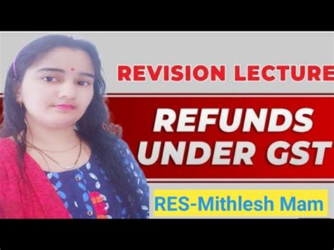 Refunds Under Gst Revision Of Ca Final Cs Professional Super Fast