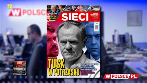 Tusk W Potrzasku M Karnowski Przy Lekturze Sieci Youtube