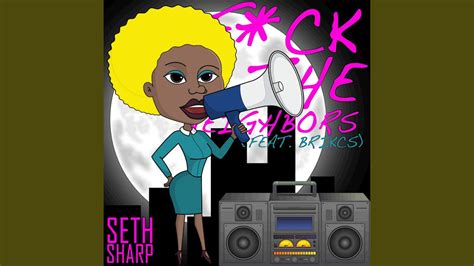 Fuck The Neighbors Feat Brikcs YouTube