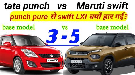 Tata Punch Vs Maruti Swift Which Is Best Punch Or Swift