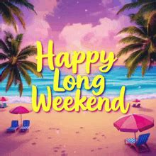 Have A Fabulous Weekend S Tenor