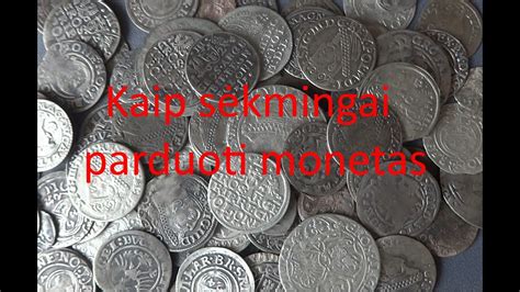 Kaip sėkmingai parduoti monetas? Как успешно продать монеты? - YouTube