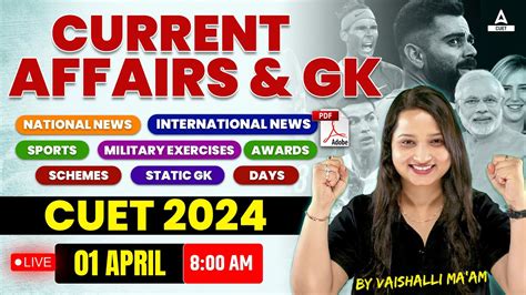 1 April Current Affairs 2024 Static GK And Current Affairs For CUET