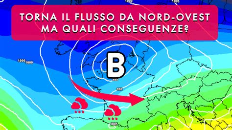 Fine Della Finta Fase Fredda Torna Il Flusso Atlantico