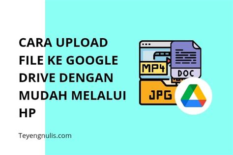 Cara Upload File Di Google Drive Dan Cara Share Link Google Drive My