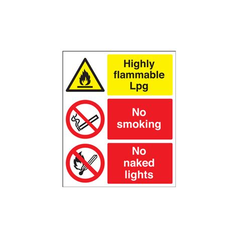 Highly Flammable LPG No Smoking No Naked Lights Signs