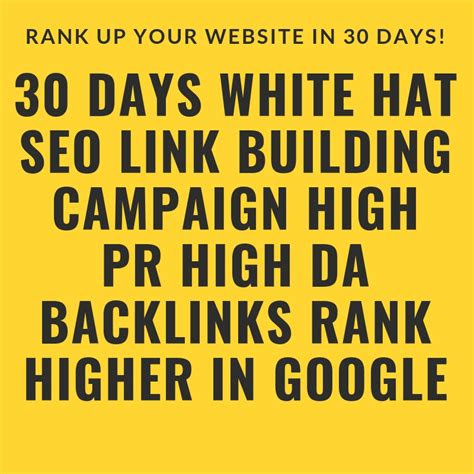 30 Days White Hat Seo Link Building Campaign High Pr High Da Backlinks