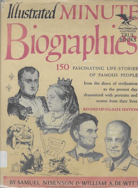 Illustrated Minute Biographies 150 fascinating Life-Stories of Famous
