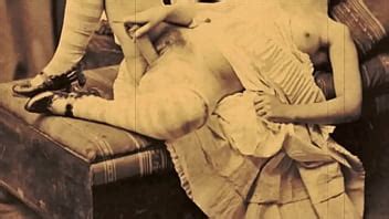 Two Centuries Of Vintage Pornography Th Th Century XVIDEOS