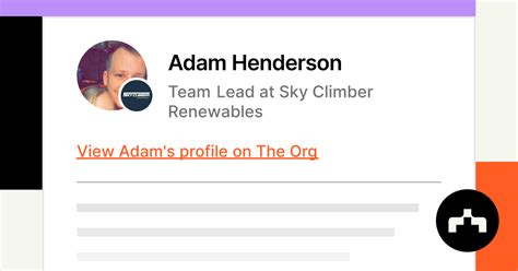 Adam Henderson Team Lead At Sky Climber Renewables The Org