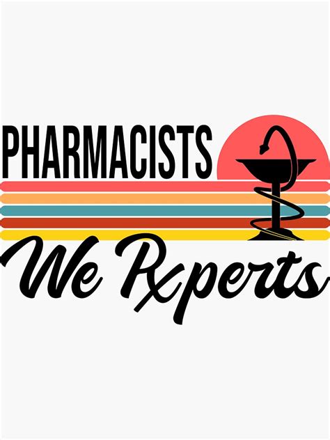 Pharmacists We Rxperts For Pharmacist Sticker For Sale By Preents