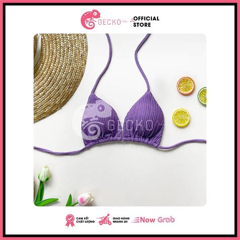 Hcm O L Bra Bikini Gecko Thun X P Nh T Pk Nh Th T Nhi U M U Shopee Vi T Nam