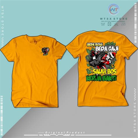 kaos distro beda boss beda gaji salah bos kerja bakti vol cotton