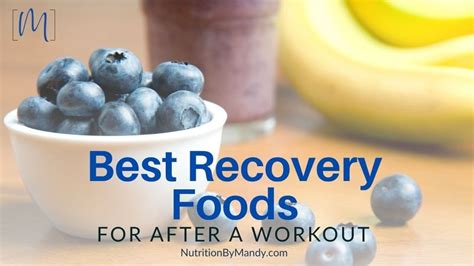 10 Best Recovery Foods After a Workout - Nutrition By Mandy