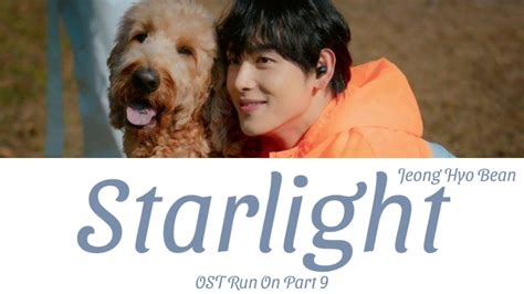 Jeong Hyo Bean Starlight OST Run On Part 9 YouTube