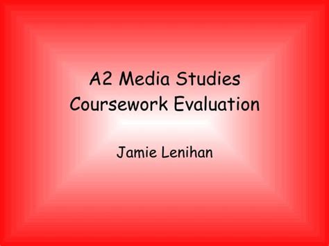 A2 Media Studies Evaluation Ppt
