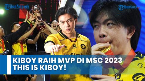 Onic Esports Juara Kiboy Raih Mvp Di Msc This Is Kiboy Youtube