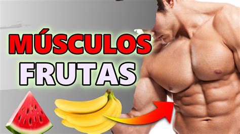 Frutas Para Ganhar Massa Muscular Veja Frutas Para Hipertrofia Muscular