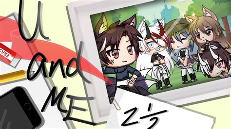 U And Me Half Of Part 2 Lesbian Glmm YouTube