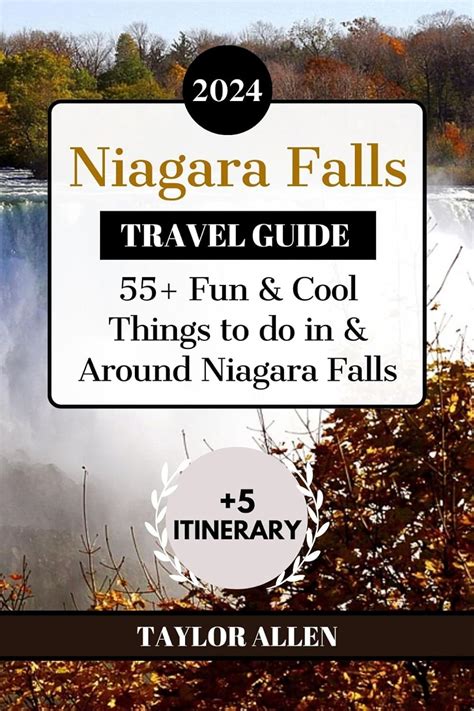 Amazon NIAGARA FALLS TRAVEL GUIDE 2024 55 Fun And Cool Things To