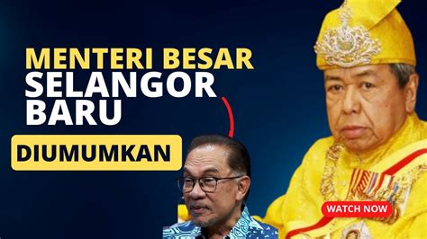 Tahniah Mb Selangor Yang Baru Angkat Sumpah Youtube