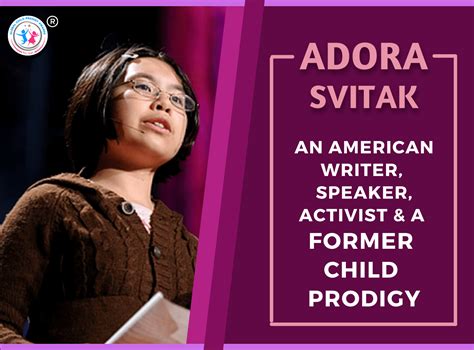 Adora Svitak - An American Writer, Speaker, Activist & A Former Child ...