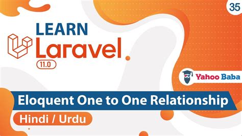 Laravel Eloquent One To One Relationships Tutorial In Hindi Urdu